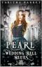 [Jewels Cafe: Pearl 17] • Pearl · Wedding Bell Blues